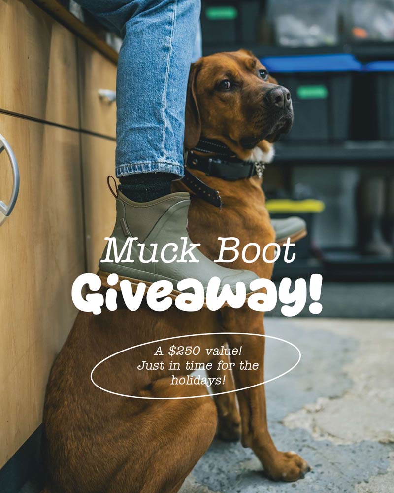 Muck Boot Giveaway Muck Boot Giveaway! $250 value! Just in time for the holidays!